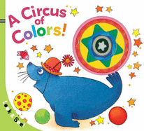 Look & See: A Circus of Colors!