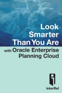 Look Smarter Than You are with Oracle Enterprise Planning Cloud