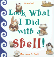 Look What I Did with a Shell - 