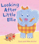 Looking After Little Ellie
