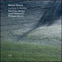 Looking at Sounds - Michel Benita