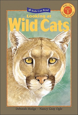 Looking at Wild Cats - Hodge, Deborah