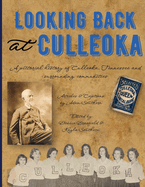 Looking Back at Culleoka: A pictorial history of Culleoka, Tennessee and surrounding communities