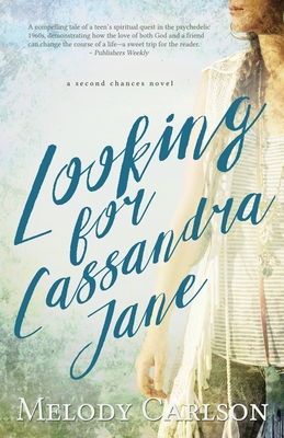 Looking for Cassandra Jane - Carlson, Melody