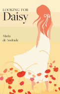 Looking for Daisy