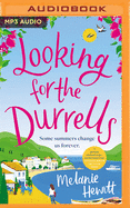 Looking for the Durrells: A Heartwarming, Feel-Good and Uplifting Novel Bringing the Durrells Back to Life