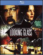 Looking Glass [Blu-ray] - Tim Hunter