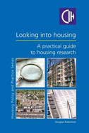 Looking into Housing: A Practical Guide to Housing Research