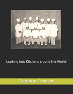 Looking into Kitchens around the World