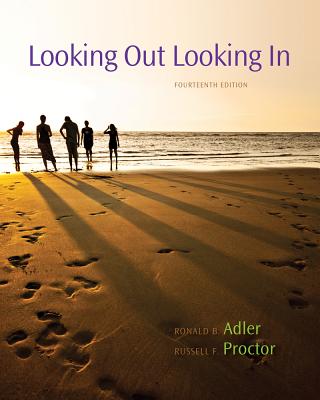 Looking Out, Looking in - Adler, Ronald B, and Proctor, Russell F, II