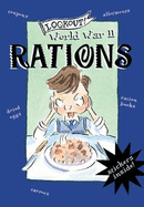 Lookout! World War II: Rations