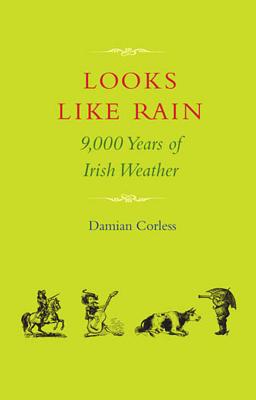 Looks Like Rain - Corless, Damian