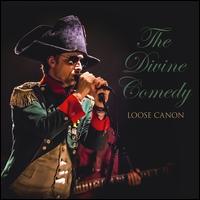 Loose Canon  - The Divine Comedy