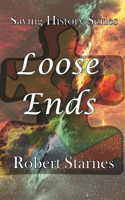 Loose Ends - Starnes, Robert