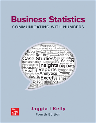 Loose Leaf for Business Statistics: Communicating with Numbers - Jaggia, Sanjiv, and Kelly, Alison