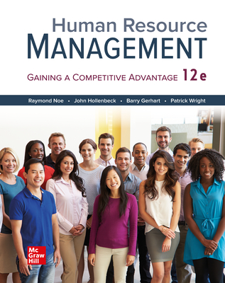 Loose-Leaf for Human Resource Management - Noe, Raymond, and Hollenbeck, John, and Gerhart, Barry