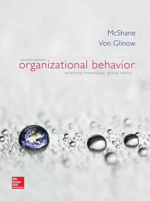 Loose-Leaf for Organizational Behavior - McShane, Steven, and Von Glinow, Mary Ann