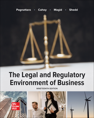 Loose Leaf for the Legal and Regulatory Environment of Business - Pagnattaro, Marisa Anne, and Cahoy, Daniel R, and Magid, Julie Manning
