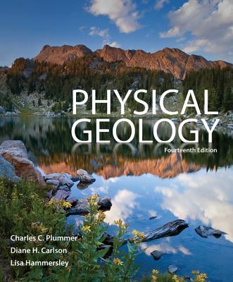 Loose Leaf Version for Physical Geology - Plummer, Charles, and Carlson, Diane, and Hammersley, Lisa, Professor