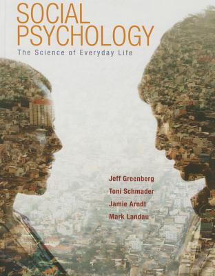 Loose-Leaf Version for Social Psychology & Launchpad for Greenberg's Social Psychology (Six Month Access) - Greenberg, Jeff, and Landau, Mark, and Arndt, Jamie