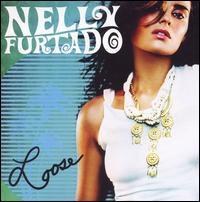 Loose - Nelly Furtado