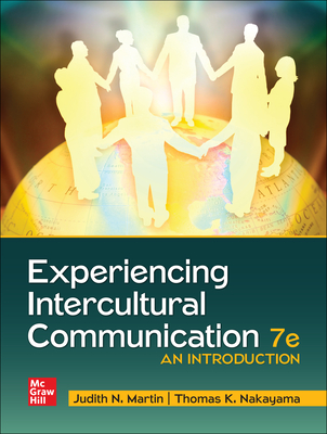 Looseleaf for Experiencing Intercultural Communication: An Introduction - Martin, Judith N, and Nakayama, Thomas K