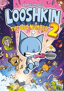 Looshkin: The Big Number 2