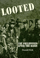Looted: The Philippines After the Bases