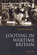 Looting in Wartime Britain