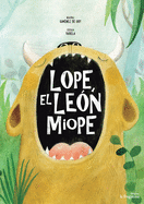 Lope, El Len Miope