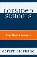 Lopsided Schools: Case Method Briefings