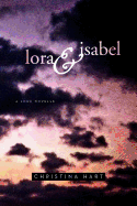 Lora & Isabel: A Lone Novelle