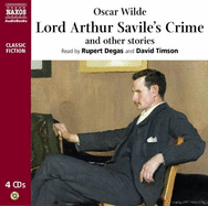 Lord Arthur Savile's Crime and Other Stories