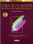 Lord, Be Glorified: Piano Solo Keepsake Edition