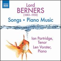Lord Berners: Songs; Piano Music - Ian Partridge (tenor); Len Vorster (piano)