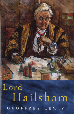 Lord Hailsham: A Life - Lewis, Geoffrey M