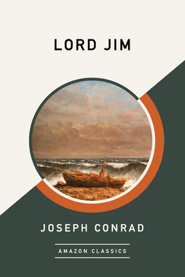 Lord Jim (Amazonclassics Edition) - Conrad, Joseph