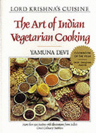 Lord Krishna's Cuisine: Art of Indian Vegetarian Cooking - Devi, Yamuna