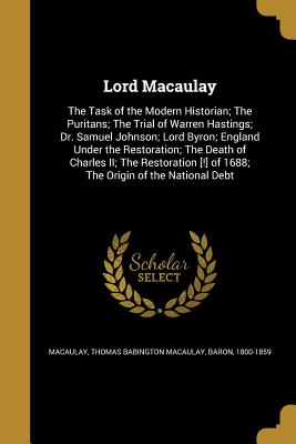 Lord Macaulay - Macaulay, Thomas Babington Macaulay Bar (Creator)