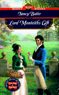 Lord Monteith's Gift - Butler, Nancy