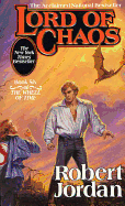 Lord of Chaos: Book Six of 'The Wheel of Time'
