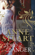 Lord Of Danger - Stuart, Anne