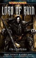 Lord of Ruin: A Tale of Malus Darkblade - Abnett, Dan, and Lee, Mike, Prof.