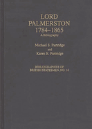 Lord Palmerston, 1784-1865: A Bibliography