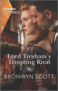 Lord Tresham's Tempting Rival: A Christmas Historical Romance Novel