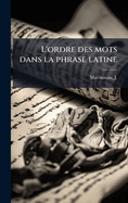 L'ordre des mots dans la phrase latine