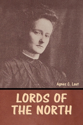 Lords of the North - Laut, Agnes C