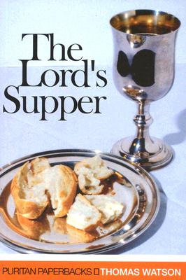 Lord's Supper - Watson, Thomas
