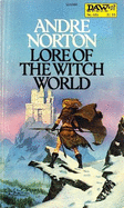 Lore of the Witch World - Norton, Andre