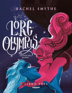 Lore Olympus. Cuentos del Olimpo / Lore Olympus. Volume Three